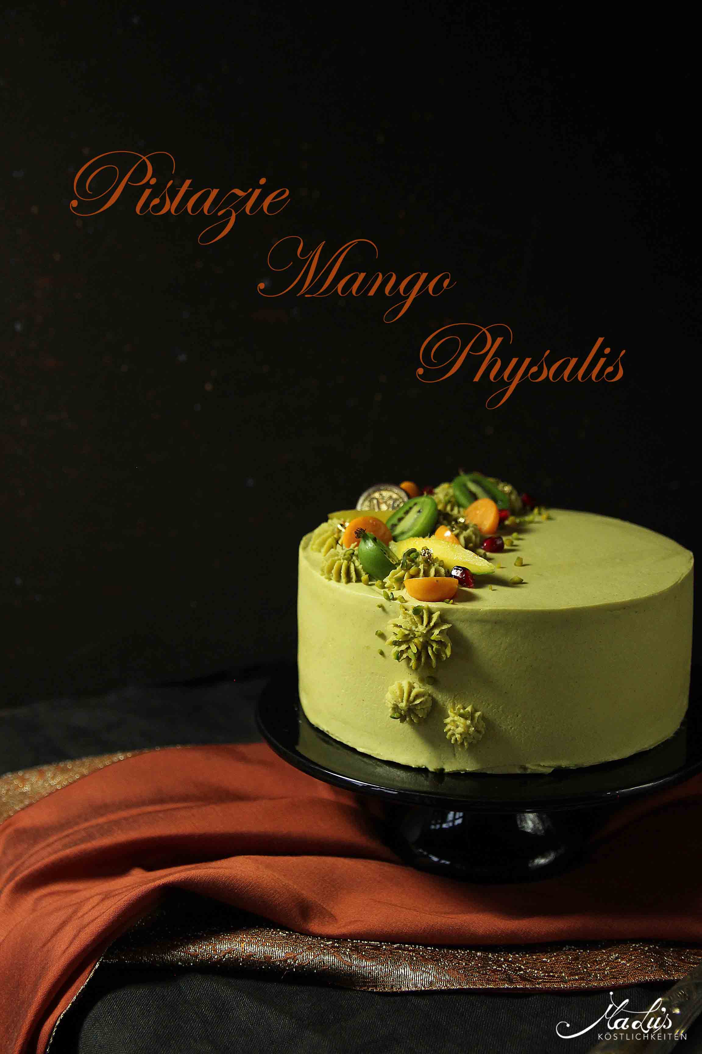 Pistazien Torte mit Mango & Physalis